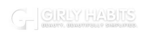 Girly Habits